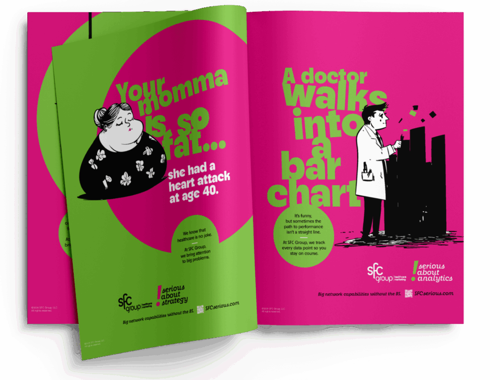 Two-page layout in bold pink and green, featuring humorous healthcare-themed jokes with black-and-white illustrations—one page shows a woman clutching her chest with punchline "You wanna hear a SSO ratio... she had a heart attack at age 40" emphasizing strategy, the other a doctor walking into a bar chart with "A doctor walks into a bar chart" highlighting analytics, both tagged "Serious about strategy/analytics" and promoting SFC Group healthcare marketing expertise.